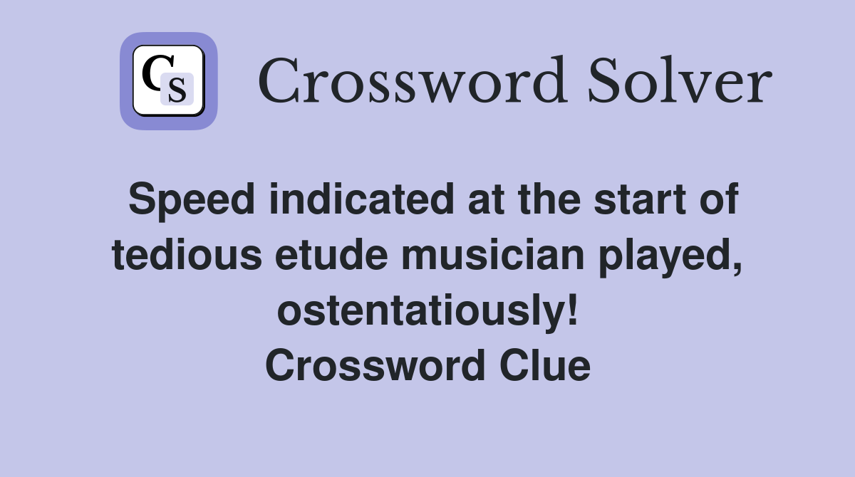 Speed indicated at the start of tedious etude musician played